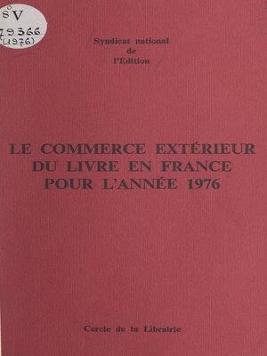cover image of Le commerce extérieur du livre en France pour l'année 1976